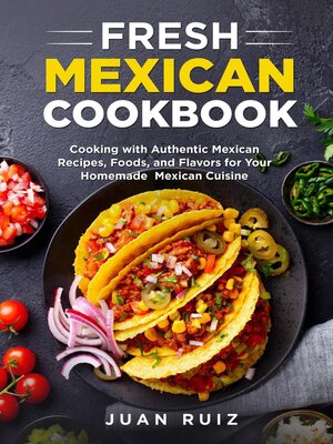 cover image of Fresh Mexican Cookbook